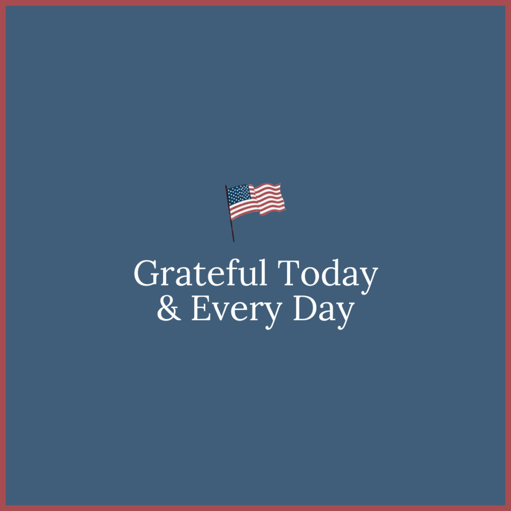 Text on a blue background with a red border reads Grateful Today & Every Day. Above the text, a small waving American flag illustration highlights this Memorial Day tribute at Wesley Manor.